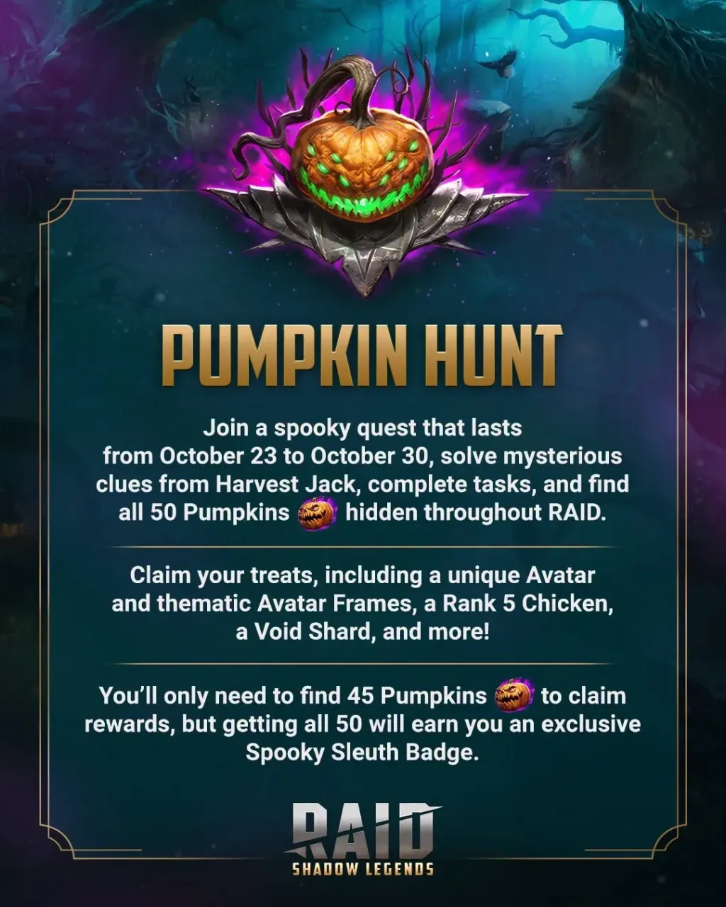 Плакат Pumpkin Hunt: поиск 23–30 октября, 45 тыкв для наград, все 50 для значка Spooky Sleuth.